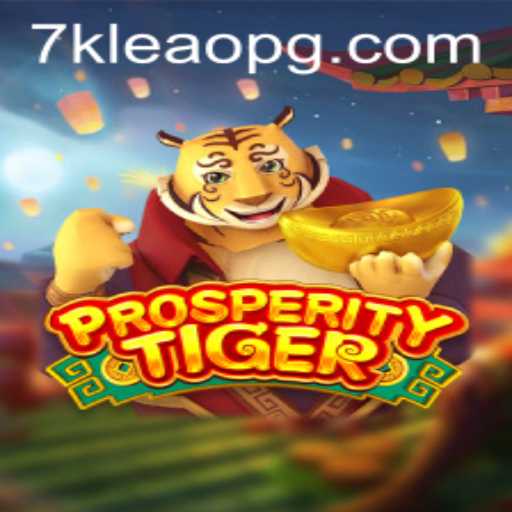 Desvendando o Jogo ProsperityTiger e sua Conexão com 7Kleao.com